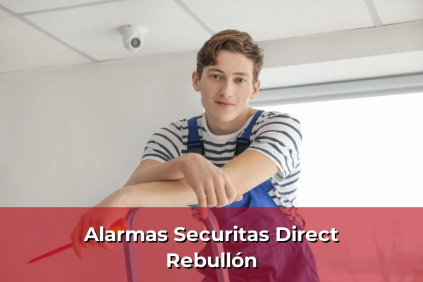 Alarmas Securitas Direct en Rebullón