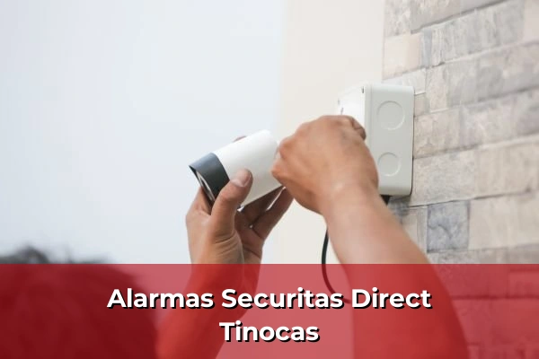Alarmas Securitas Direct en Tinocas