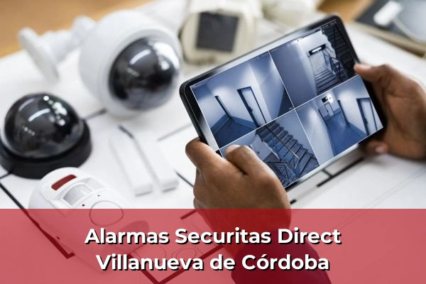 Alarmas Securitas Direct en Villanueva de Córdoba