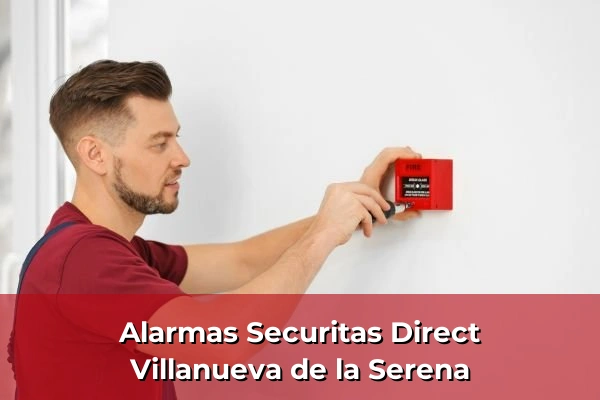 Alarmas Securitas Direct en Villanueva de la Serena